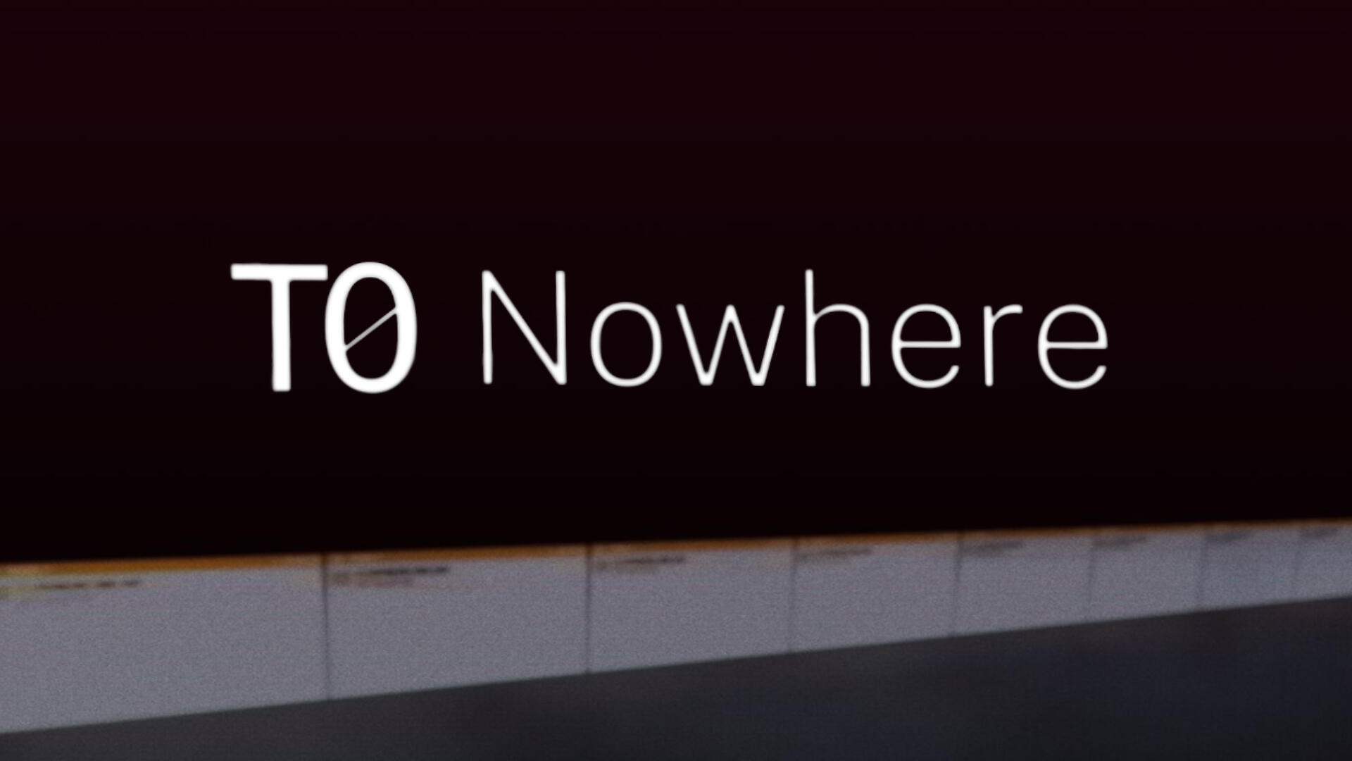 T0 Nowhere (Currently in development)